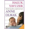 Anne Olmak  (4022)