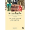 Türk Mektupları - Kanuni Döneminde Avrupalı Bir Elçinin Gözlemleri  (4022)