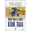 Mete Hanın Oğlu: Kiok Han  (4022)