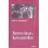 Protestan Ahlakı ve Kapitalizmin Ruhu  (4022)