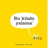 Bu Kitabı Yalama (Ciltli)  (4022)