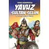 Yavuz Sultan Selim ve Kutsal Emanetler (Çocuk)  (4022)