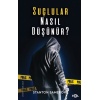 Suçlular Nasıl Düşünür?  (4022)