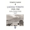 Türkiye Tarihi Cilt: 4 Çağdaş Türkiye 1908-1980  (4022)