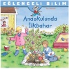 Eğlenceli Bilim - Anaokulunda İlkbahar  (4022)