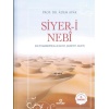 Siyer-i Nebi (Hz. Peygamberin (s.a.s) Hayatı, Şahsiyeti, Daveti) Ciltli  (4022)