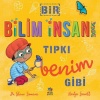 Bir Bilim İnsanı Tıpkı Benim Gibi  (4022)