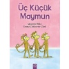 Üç Küçük Maymun