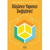 Düşünce Yapınızı Değiştirin