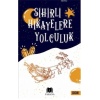 Sihirli Hikayelere Yolculuk