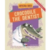 Crocodile The Dentist - Türkçe İngilizce