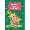 Karpuz Kokulu Masallar