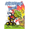 Arkadaşım Robot