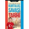 Çocuklar İçin - Kurtuluş Savaşı Tarihi