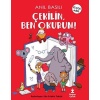 Çekilin Ben Okurum