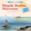 Büyük Balina Macerası-Deniz Hikayeleri-İlk Okuma Kitaplarım