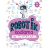 Robotik Kodlama Etkinliklerim 4-5 Yaş