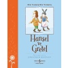 Hansel ve Gretel - Bir Varmış Bir Yokmuş