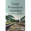 İzmir Postasının Adamları