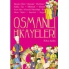 Osmanlı Hikayeleri 1