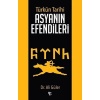 Türkün Tarihi Asyanın Efendileri