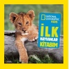 National Geographic Kids - İlk Hayvanlar Kitabım