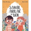 Samir, Arılar ve Ben