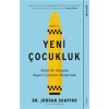 Yeni Çocukluk - Dijital Bir Dünyada Başarılı Çocuklar Yetiştirmek