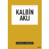 Kalbin Aklı - Düşünce Serisi