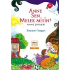 Anne Sen Melek misin?  Anne Şiirleri