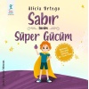 Sabır Benim Süper Gücüm