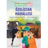 Özelistan Mahallesi - Farkındalık Serisi