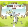 Sincap Olmak İsteyen Fare