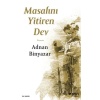 Masalını Yitiren Dev