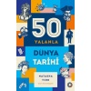 50 Yalanla Kısa Dünya Tarihi