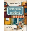 Bizim Çıkmaz Sokağımız