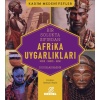 Afrika Uygarlıkları Mısır - Nubya - Kush