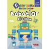 Çıkartmalı Aktiviteler Robotlar Kitabım