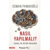 Nasıl Yapılmalı?