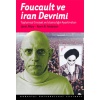 Foucault Ve İran Devrimi : Toplumsal Cinsiyet Ve  İslamcılığın Ayartmaları