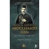 Hilalin Muhafızı Abdülhamid Han