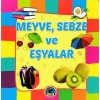 Meyve, Sebze ve Eşyalar