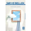 Şiir ve Bellek - Modern Türk Şiirinde Bellek Metaforları