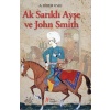 Ak Sarıklı Ayşe ve John Smith