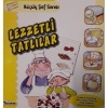 Lezzetli Tatlılar - Küçük Şef Serisi