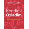 Kendimi Özledim: Çalışan Annenin Hayatta Kalma Kılavuzu