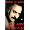 Üç Aşk - Se Evin