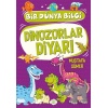 Dinozorlar Diyarı - Bir Dünya Bilgi