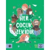 Her Çocuk Zekidir