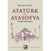 Atatürk ve Ayasofya